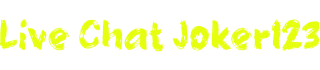 Live Chat Joker123